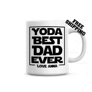 Yoda Best Dad Ever Coffee Mug - Personalized - Father's Day Gift - Gift For Dad